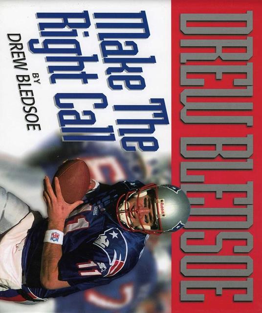 Make the Right Call - Drew Bledsoe - ebook