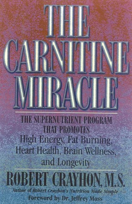 The Carnitine Miracle