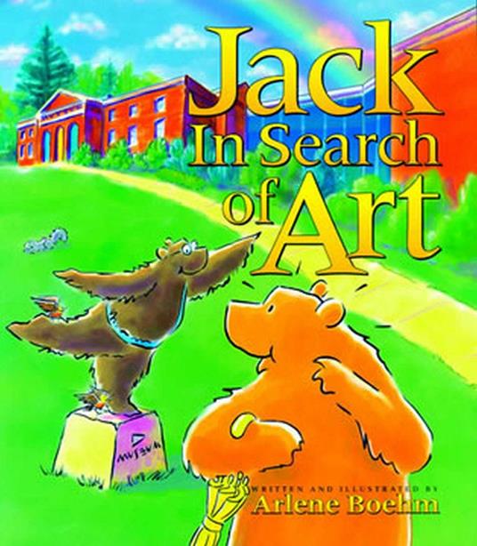 Jack in Search of Art - Arlene Boehm - ebook