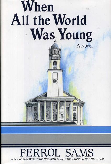 When All the World Was Young
