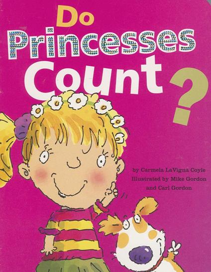 Do Princesses Count? - Carmela LaVigna Coyle,Carl Gordon,Mike Gordon - ebook