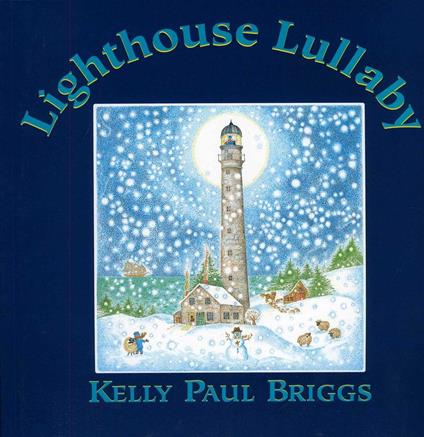 Lighthouse Lullaby - Kelly Paul Briggs - ebook
