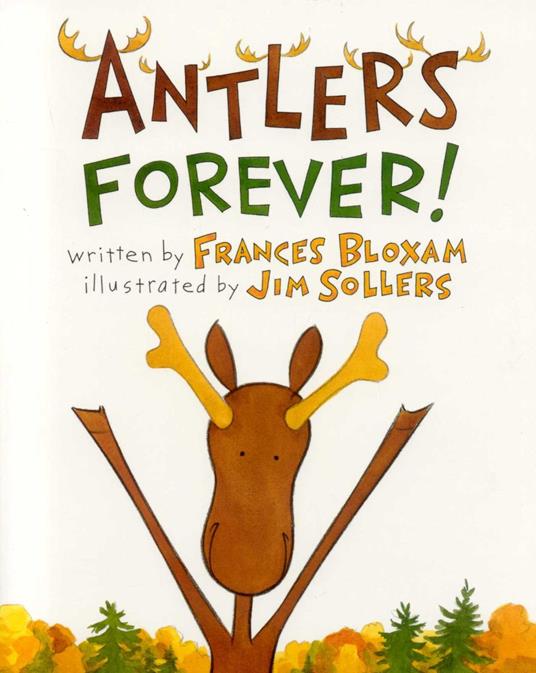 Antlers Forever! - Frances Bloxam - ebook