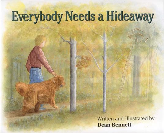 Everybody Needs a Hideaway - Dean Bennett - ebook