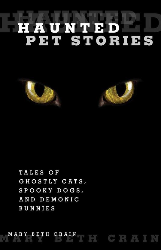 Haunted Pet Stories