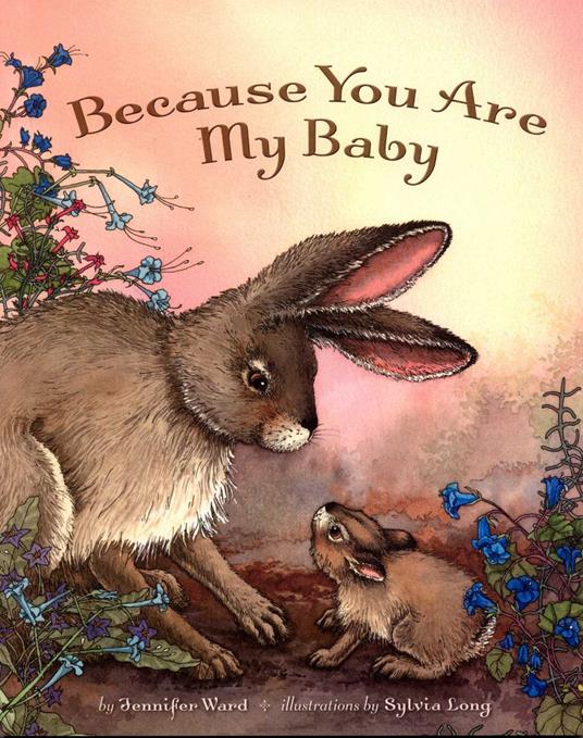 Because You Are My Baby - Jennifer Ward,Sylvia Long - ebook