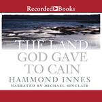 The Land God Gave to Cain