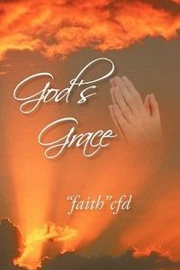 God's Grace - Faith,Faithcfd - cover