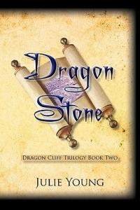 Dragon Stone: Dragon Cliff Trilogy Book Two - Julie Young - cover