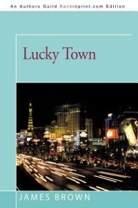 Lucky Town - James Brown - cover