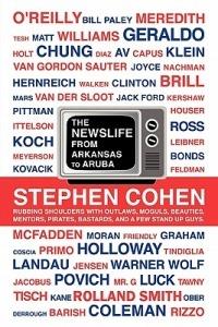 The Newslife: From Arkansas to Aruba - Stephen Cohen - cover