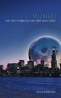Voices at Midnight: Short Stories by Norwalk High School Honors English Students - cover