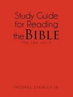 Study Guide for Reading the Bible the Law vol 1
