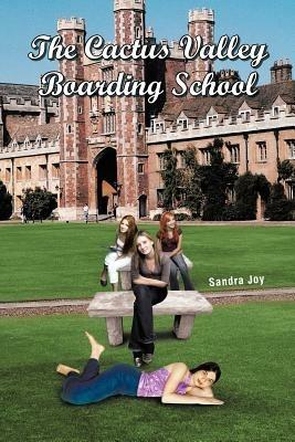 The Cactus Valley Boarding School - Sandra Joy - cover