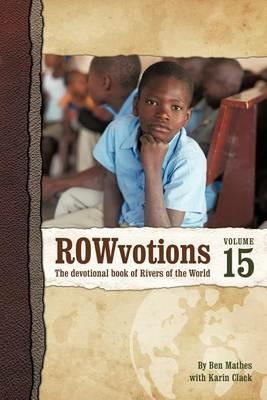 Rowvotions Volume 15: The Devotional Book of Rivers of the World - Ben Mathes - cover