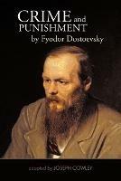 Crime and Punishment by Fyodor Dostoevsky: Adapted by Joseph Cowley - Joseph Cowley - cover