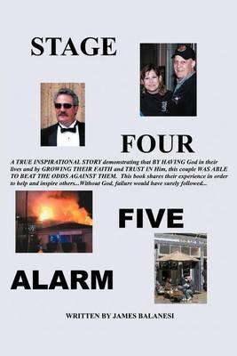 Stage Four, Five Alarm - Jim Balanesi - cover
