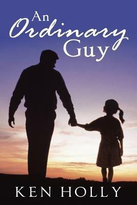 An Ordinary Guy - Ken Holly - cover