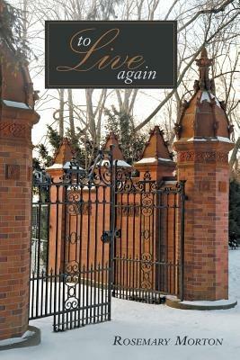 To Live Again - Rosemary Morton - cover