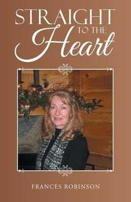 Straight to the Heart - Frances Robinson - cover