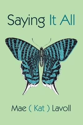 Saying It All - Mae ( Kat ) Lavoll - cover