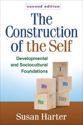 The Construction of the Self, Second Edition: Developmental and Sociocultural Foundations - Susan Harter - cover