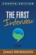 The First Interview, Fourth Edition: Fourth Edition