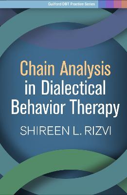 Chain Analysis in Dialectical Behavior Therapy - Shireen L. Rizvi - cover