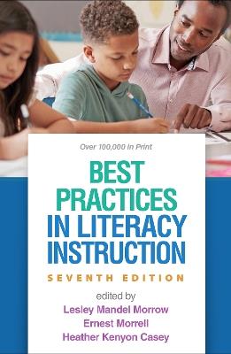 Best Practices in Literacy Instruction, Seventh Edition - cover