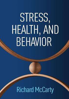 Stress, Health, and Behavior - Richard McCarty - cover