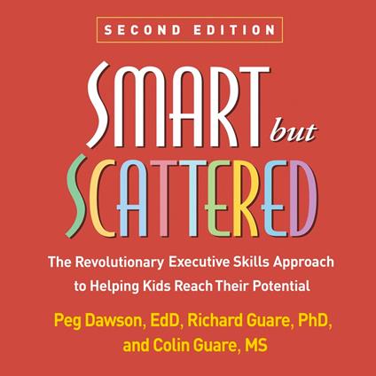Smart but Scattered