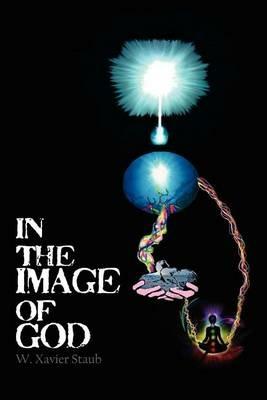 In The Image of God - W Xavier Staub - cover