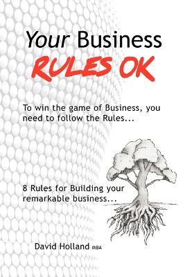 Your Business Rules OK - David Holland - cover