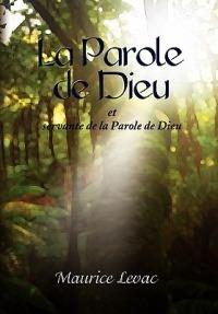 La Parole de Dieu: Et Servante de La Parole de Dieu - Maurice Levac - cover