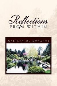 Reflections from Within - Marilyn D Donahue - cover