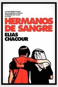 Hermanos de Sangre - Elias Chacour - cover