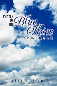 Prayer of the Blue Skies - Gabriel Zeldis - cover