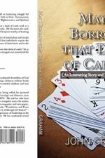 May I Borrow That Deck of Cards: (An Interesting Story and Inspirational Study)