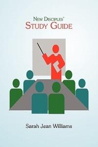 New Disciples' Study Guide - Sarah Jean Williams - cover