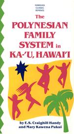 Polynesian Family System in Ka-U Hawaii