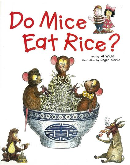 Do Mice Eat Rice? - Al Wight,Roger Clarke - ebook
