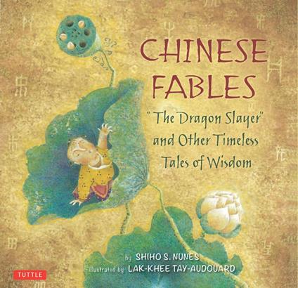 Chinese Fables - Shiho S. Nunes,Lak-Khee Tay-Audouard - ebook
