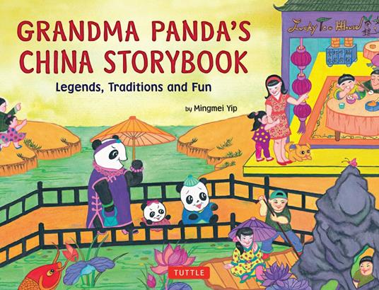 Grandma Panda's China Storybook - Mingmei Yip - ebook