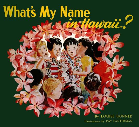 What's My Name in Hawaii? - Louise Bonner,Ray Lanterman - ebook