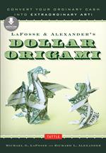 LaFosse & Alexander's Dollar Origami