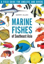 Marine Fishes of South-East Asia
