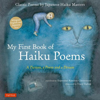 My First Book of Haiku Poems - Esperanza Ramirez-Christensen,Tracy Gallup - ebook