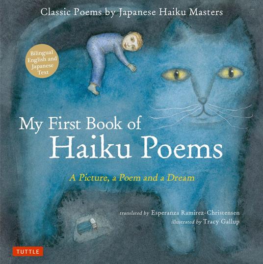 My First Book of Haiku Poems - Esperanza Ramirez-Christensen,Tracy Gallup - ebook