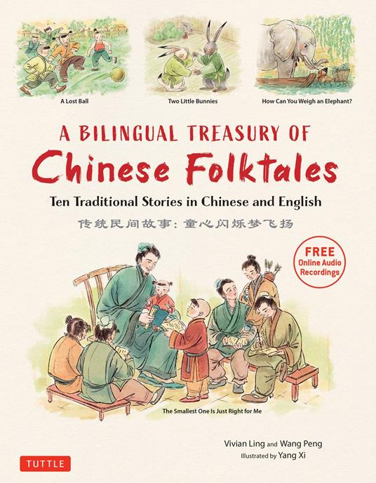 Bilingual Treasury of Chinese Folktales - Vivian Ling,Peng Wang,Yang Xi - ebook