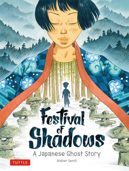 Festival of Shadows - Cecile Brun,Oliver Pichard,Atelier Sento - ebook